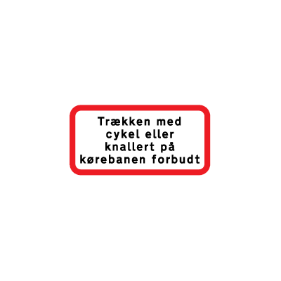 Trækken med cykel eller knallert på kørebanen forbudt UC 19,1 forbudstavle