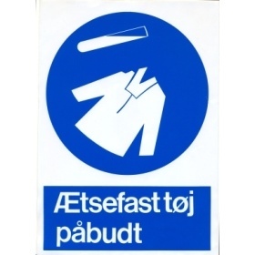 Ætsefast tøj påbudt, påbudsskilte, selvklæbende folie 297 x 210mm