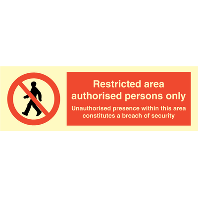 Restricted area authorised persons only - 100 x 300 mm Selvklæbende