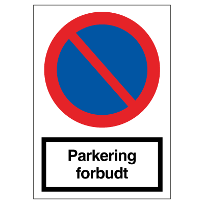 Parkering forbudt skilt Plast A5
