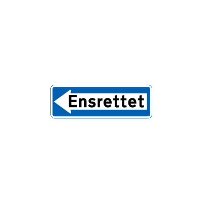 Ensrettet færdsel venstrevisende E 19,1 oplysningstavle - Reflekstype 3 30 x 80 cm 1-sidet