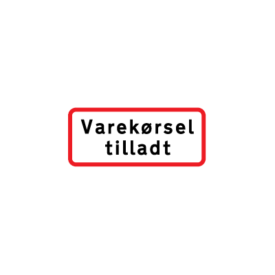 Varekørsel tilladt UC 20,7 forbudstavle Aluminium 30 x 70 cm