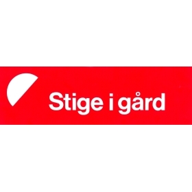 Stige i gård, brandskilt, selvklæbende folie