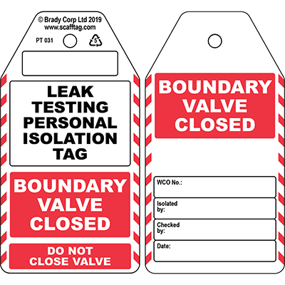 Leak Testing Personal Isolation Tag / Valve Closed