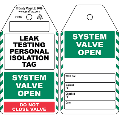 Leak Testing Personal Isolation Tag / Valve Open