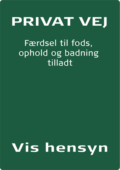 Naturstyrelsenskilt Privat vej - Færdsel til fods, ophold og badning tilladt (valgfri symbol) Lakeret Aluminium 297 x 210 mm NSP06