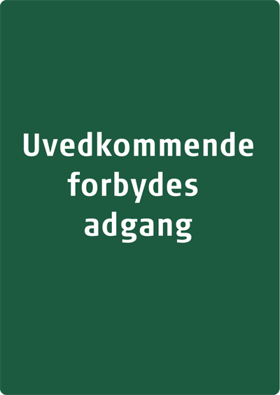 Naturstyrelsenskilt Uvedkommende forbydes adgang Lakeret Aluminium 297 x 210 mm NSP04