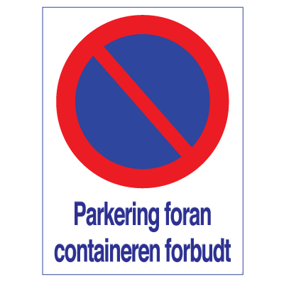 Parkering foran containeren forbudt - Selvklæbende vinyl - 400 x 300 mm